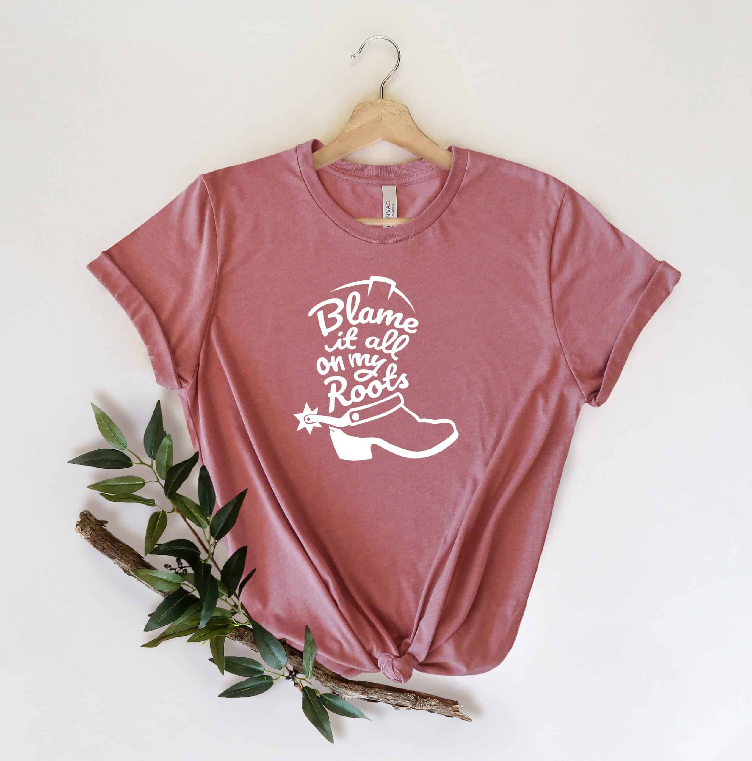 Blame It All On My Roots Shirt, Country Shirt, Cute, Concert Shirt, Southern Rodeo Cowgirl Western Shirt, Cowboy Shirt,Farmer Shirt Gift