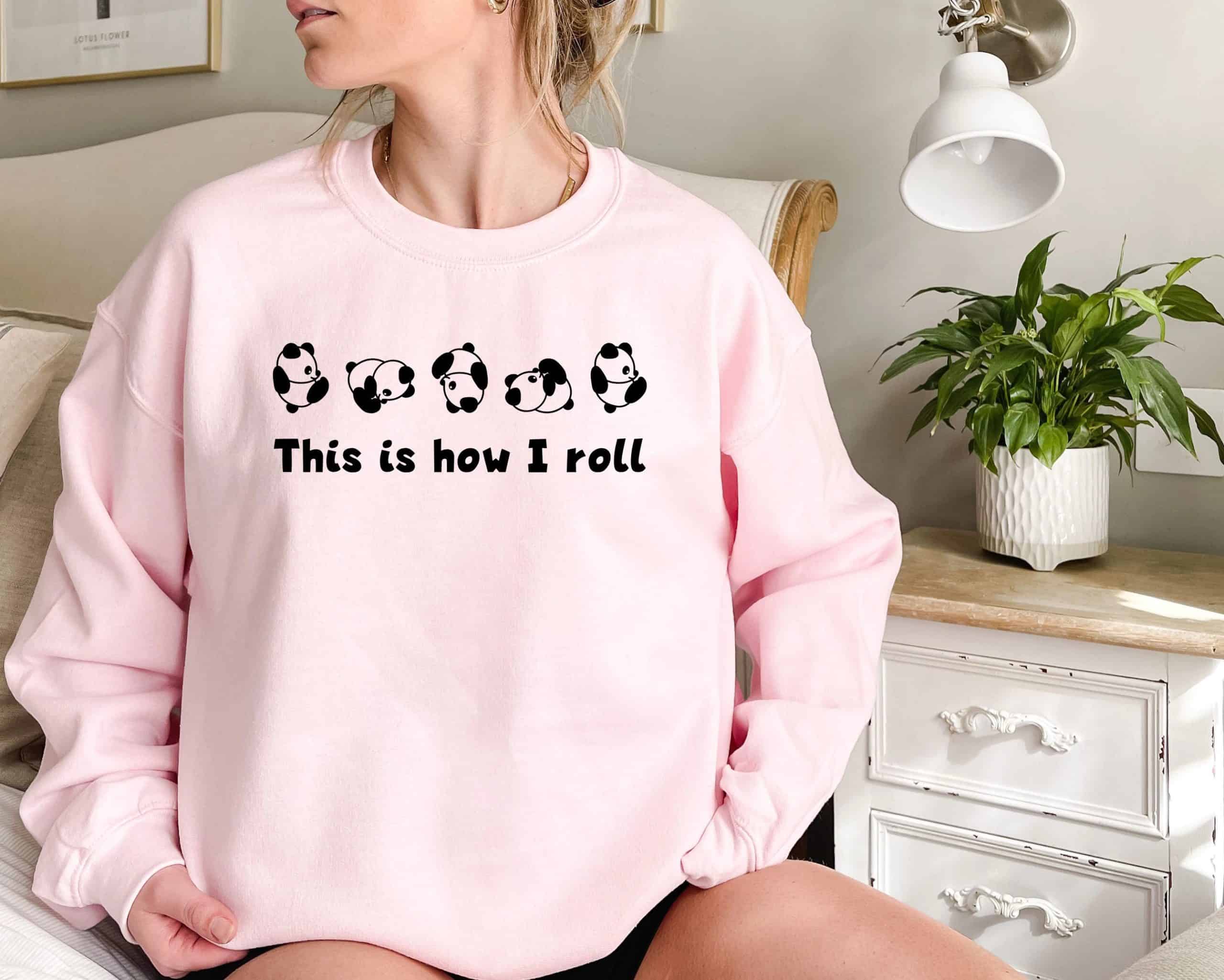 Cute Panda, This is How I Roll, Panda Lover, Classic Panda, Happy Camper, Panda Sweatshirt, Forest Sweatshirt, Wildlife Sweat, Panda