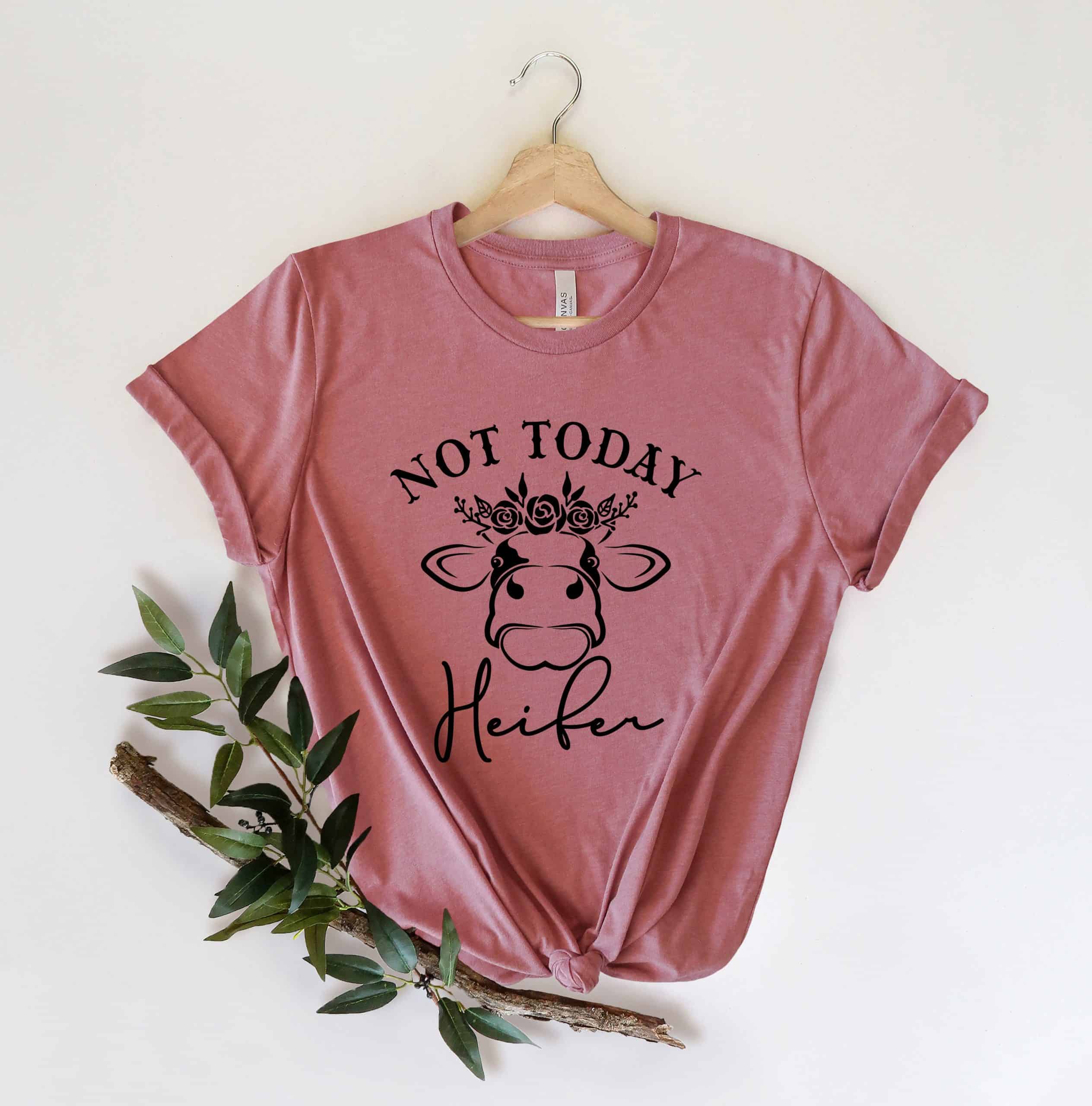 Not Today Heifer Shirt, Feminist Tshirt, Funny Shirt, Cow Shirt, Supporting Tshirt, Present For Wife ,  Inspirational Tee, Gift For Women