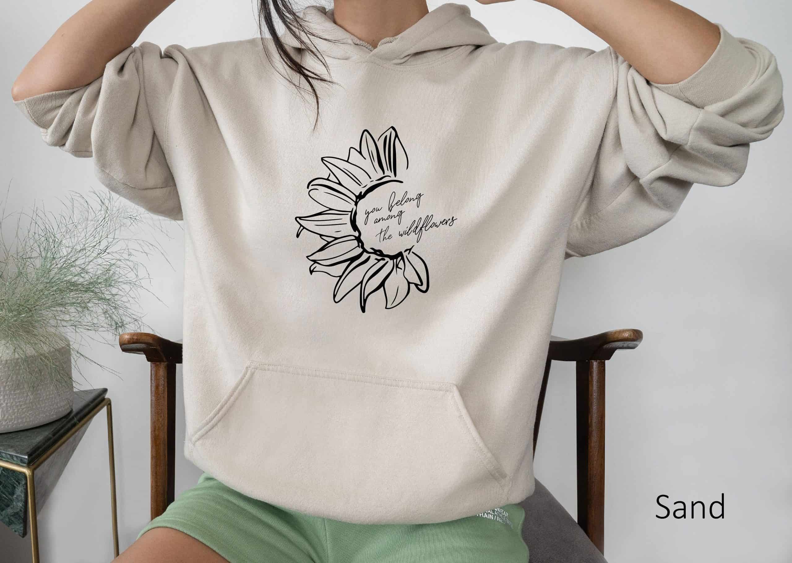 You belong among the Wildflowers Sweatshirt,Wildflower Shirt,Among the Wildflowers Shirt,Nature Lover,Inspirational Tee,Gift For Her