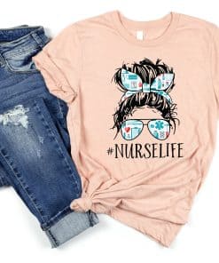Nurse Life Shirt, Nurse Shirt, Nurse Gift, Funny Nurse Shirt, Nursing Student, Nursing Graduate, School Nurse Gift, Teacher Shirt , RN Tee